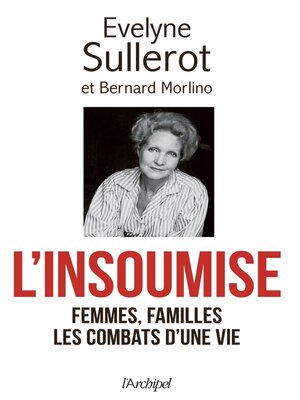 cover image of L'insoumise--Femmes, familles, Les combats d'une vie